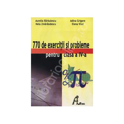 Culegere de matematica 770 exercitii si probleme pentru clasa a IV-a