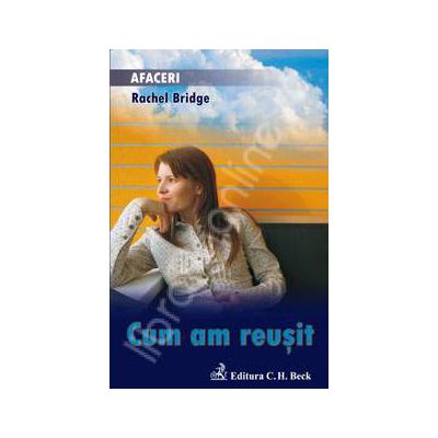 Cum am reusit