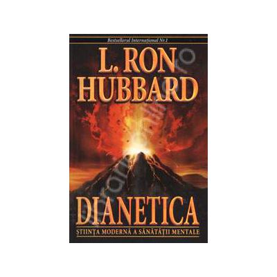 Dianetica. Stiinta moderna a sanatatii mentale