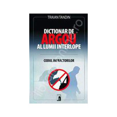 Dictionar de argou al lumii interlope