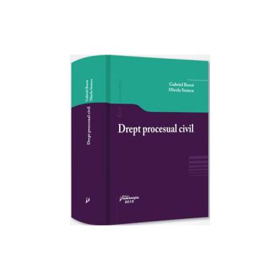 Drept procesual civil - Gabriel Boroi si Mirela Stancu