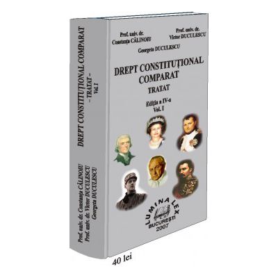 Drept constitutional comparat. Tratat - 2 volume