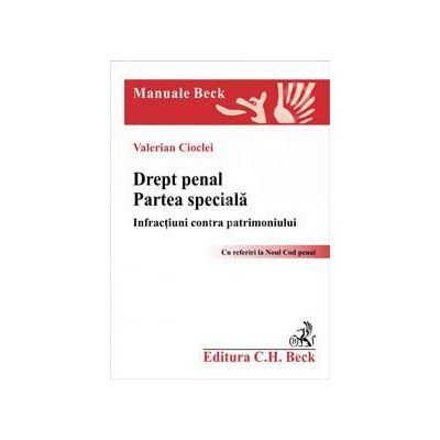 Drept penal. Partea speciala. Infractiuni contra patrimoniului (Cu referiri la Noul Cod Penal)