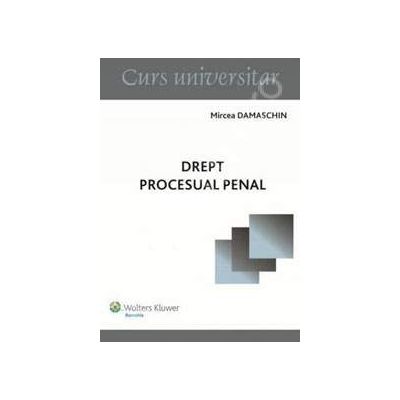 Drept procesual penal - Curs universitar