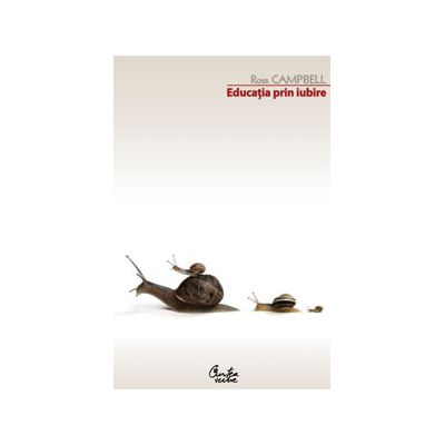 Educatia prin iubire - editia a III-a