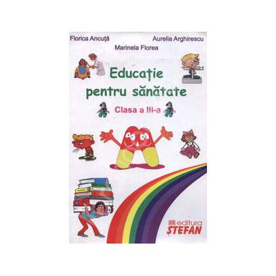 Educatie pentru sanatate clasa a III-a