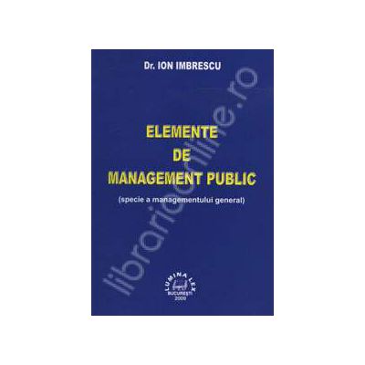 Elemente de management public ( specie a managementului general)