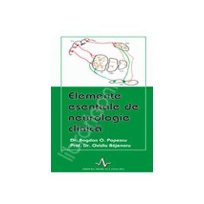Elemente esentiale de neurologie clinica