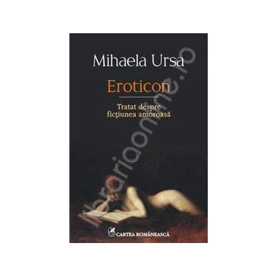 Eroticon. Tratat despre fictiunea amoroasa