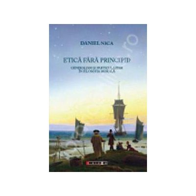 Etica fara principii (Daniel Nica)