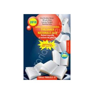 Evaluarea Nationala 2010. Limba si literatura romana