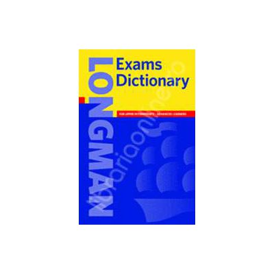 Exams Dictionary. For Upper Intermediate - Advanced Learners