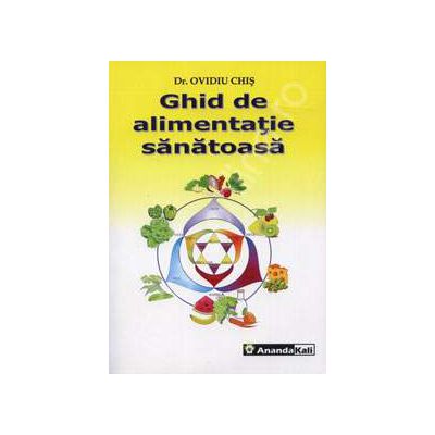 Ghid de alimentatie sanatoasa