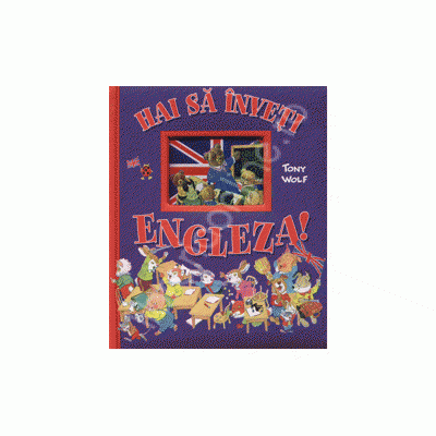 Hai sa inveti - Engleza !