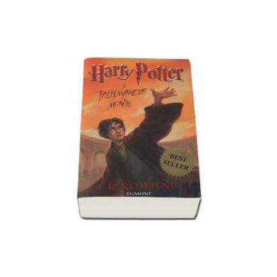 Suppose adverb administration Harry Potter si Talismanele mortii - Volumul 7. Editie necartonata - - J.  K. Rowling, Egmont Romania - 9,90 Lei - LibrariaOnline.ro