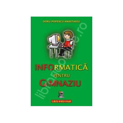 Informatica pentru gimnaziu