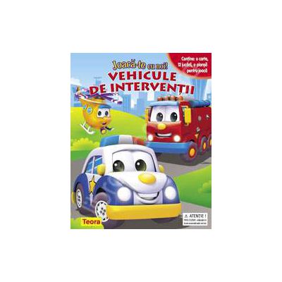 Joaca-te cu noi. Vehicule de interventii