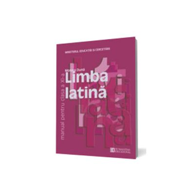 Limba Latina - Manual pentru clasa a XI-a