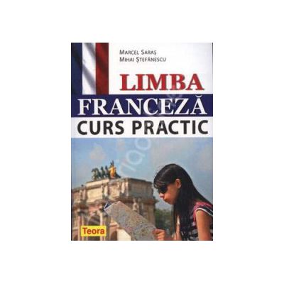 Limba Franceza. Curs Practica