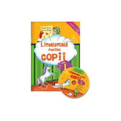 Literatura pentru copii clasa a I-a. Carte+CD (Disciplina optionala)