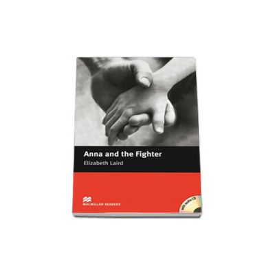 Anna and the Fighter Level 2 + CD (Beginner - about 600 basic words)