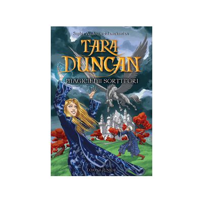 MAGICIENII SORTITORI vol. 1 TARA DUNCAN