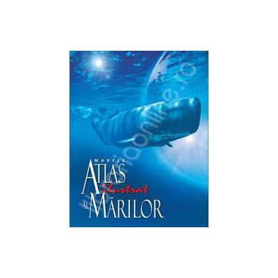 Marele atlas ilustrat al marilor
