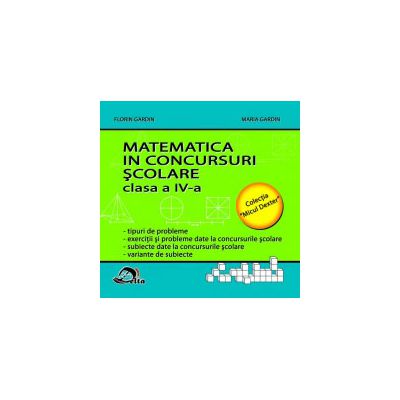 Matematica in concursuri scolare clasa a IV-a