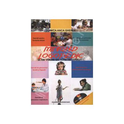 Minighid logopedic. Si eu vreau sa vorbesc corect! (Contine CD cu model de pronuntare)