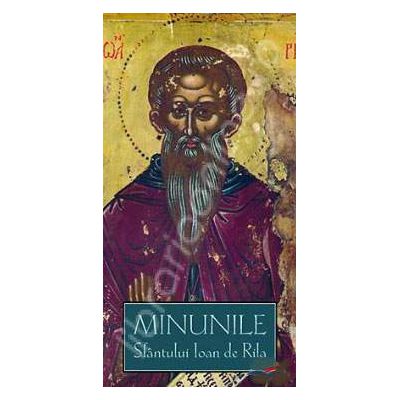 Minunile Sfantului Ioan de Rila