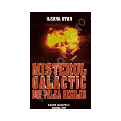 Misterul galactic din Valea Regilor