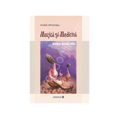 Muzica si medicina. Homo musicalis