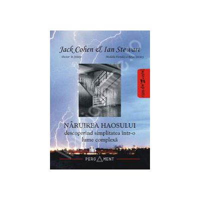 NARUIREA HAOSULUI, descoperind simplitatea intr-o lume complexa