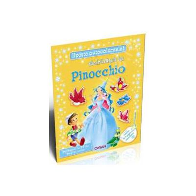 Nazdravaniile lui Pinocchio. Lipeste autocolante!
