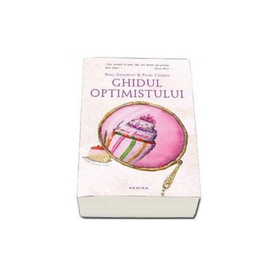 Ghidul optimistului , ghidul pesimistului (Editie paperback)