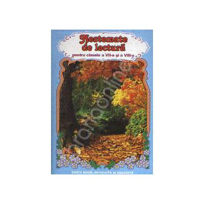 Nestemate de lectura, pentru clasele a VII-a si a VIII-a