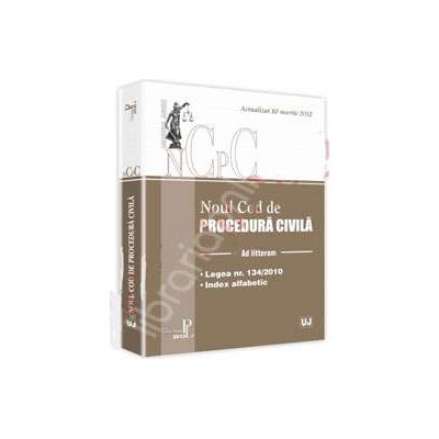 Noul Cod de procedura civila. Ad litteram (Actualizat la 10 martie 2012)