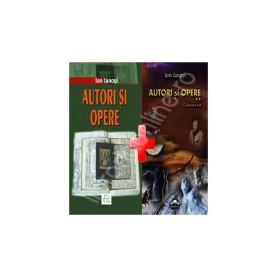 Pachet Autori si Opere. Autori si opere  Culturi occidentale (Vol. I) si Autori si opere. Cultura rusa (Vol. II)