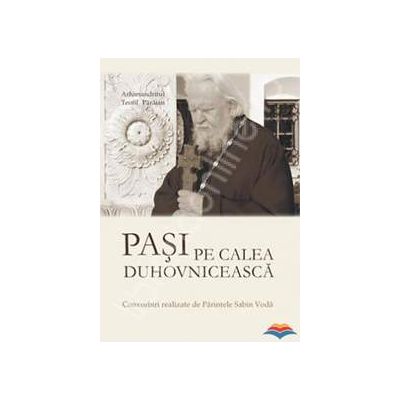 Pasi pe calea duhovniceasca