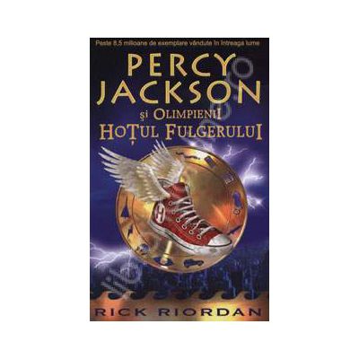 Percy Jackson si Olimpienii. Hotului fulgerului (Cartea intai)