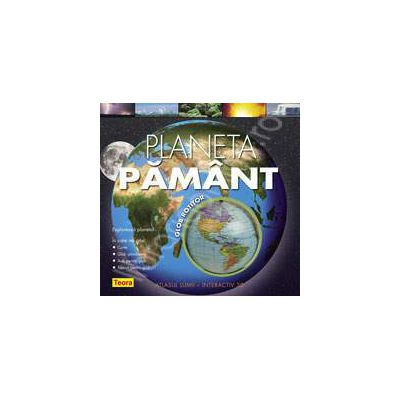 Planeta Pamant. Atlasul lumii - interactiv 3D