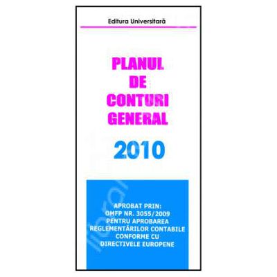 Planul de conturi general 2010 (Aprobat prin OMFP Nr. 3055/2009)