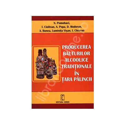 Producera bauturilor alcoolice traditionale in Tara Palincii