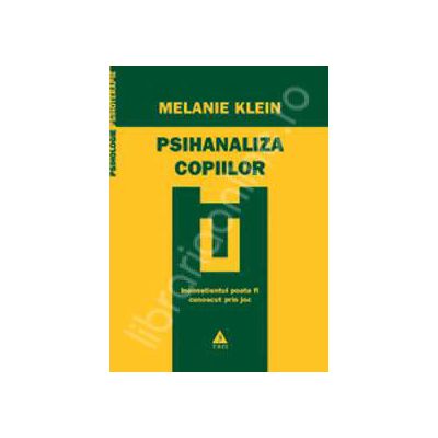 Psihanaliza copiilor (Inconstientul poate fi cunoscut prin joc)