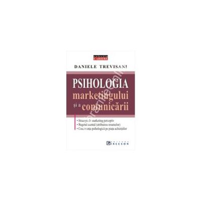 Psihologia marketingului si a comunicarii