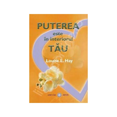 Puterea este in interiorul tau.