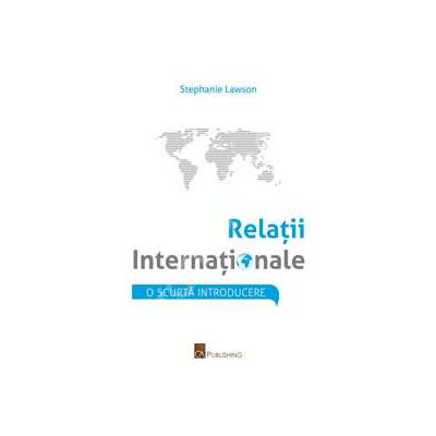 Relatii internationale. O scurta introducere