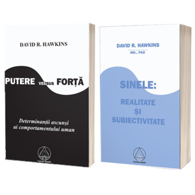 Serie de autor David R Hawkins. Putere versus Forta si Sinele