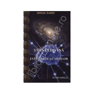 Stiinta Divina este cartea cartilor