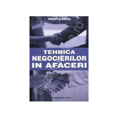 Tehnica negocierilor in afaceri (note de curs)